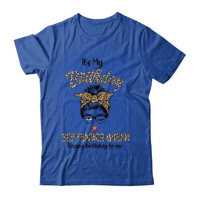 September Birthday Girl Queen Messy Bun Its My Birthday Leopard T-Shirt & Tank Top | Teecentury.com
