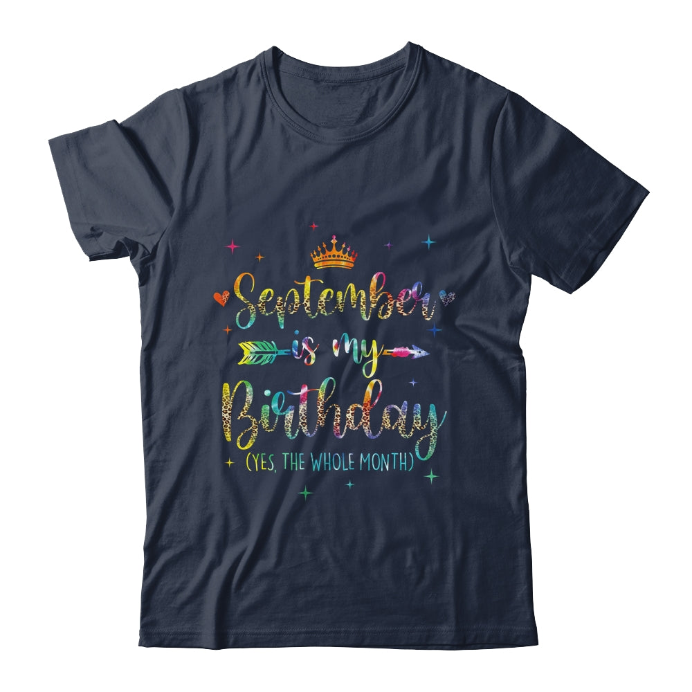 September Is My Birthday Yes The Whole Month Tie Dye Leopard Shirt & Tank Top | teecentury