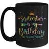 September Is My Birthday Yes The Whole Month Tie Dye Leopard Mug | teecentury