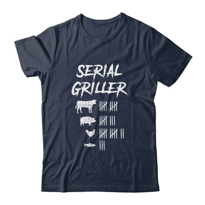 Serial Griller Fathers Day Funny Grilling Grill BBQ Chef T-Shirt & Hoodie | Teecentury.com