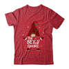 Sexy Gnome Buffalo Plaid Matching Christmas Pajama Gift T-Shirt & Sweatshirt | Teecentury.com