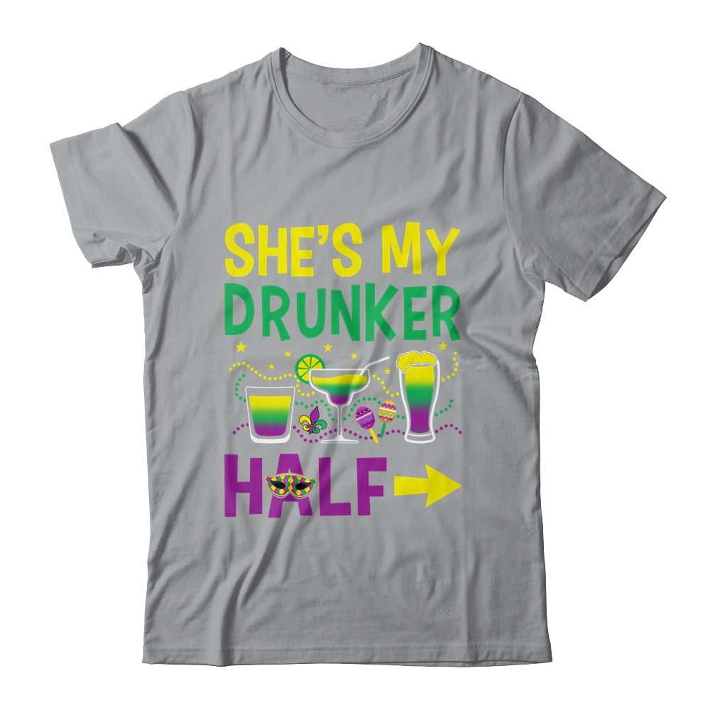 She's My Drunker Half Matching Couple Boyfriend Mardi Gras Shirt & Hoodie | teecentury
