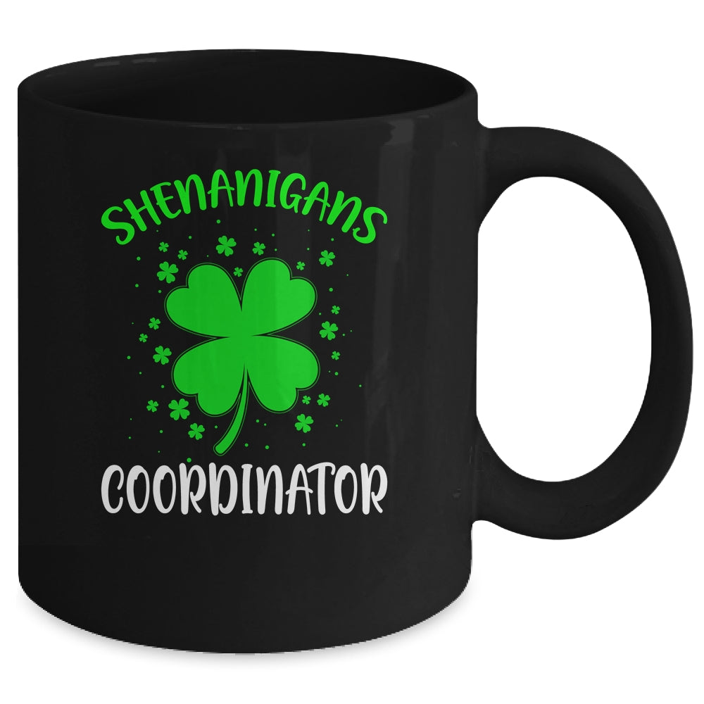 Shenanigans Coordinator Funny St Patricks Day Mug Coffee Mug | Teecentury.com