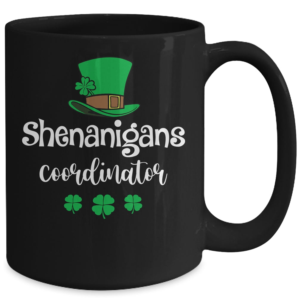 Shenanigans Coordinator St Patrick's Day Funny Teacher Mug Coffee Mug | Teecentury.com