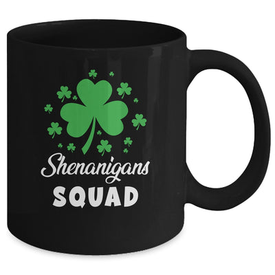 Shenanigans Squad Funny Irish St Patricks Day Shamrock Mug Coffee Mug | Teecentury.com