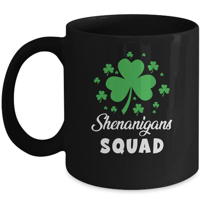 Shenanigans Squad Funny Irish St Patricks Day Shamrock Mug Coffee Mug | Teecentury.com