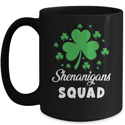 Shenanigans Squad Funny Irish St Patricks Day Shamrock Mug Coffee Mug | Teecentury.com