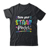 Show Your STAAR Power Tie Dye Teacher Testing Exam Test Day Shirt & Hoodie | teecentury