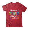 Show Your STAAR Power Tie Dye Teacher Testing Exam Test Day Shirt & Hoodie | teecentury