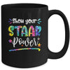 Show Your STAAR Power Tie Dye Teacher Testing Exam Test Day Mug | teecentury