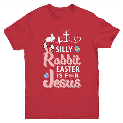 Silly Rabbit Easter Is For Jesus Christians Gift Youth Youth Shirt | Teecentury.com