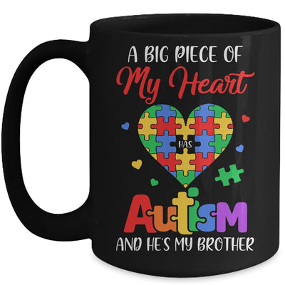 Sister A Big Piece Of My Heart Has Autism And Hes My Brother Mug | teecentury