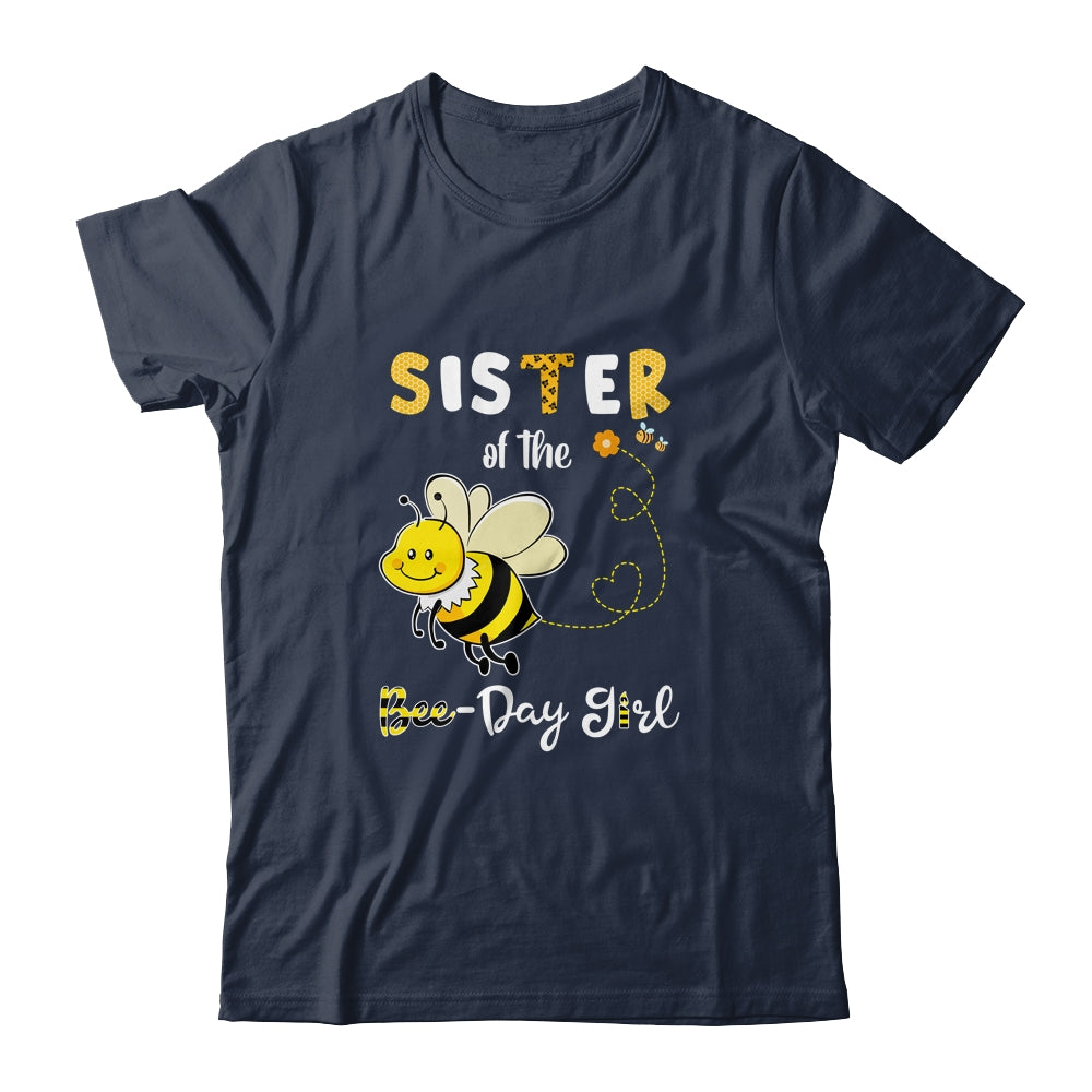 Sister Of The Bee Birthday Girl Family Matching T-Shirt & Hoodie | Teecentury.com