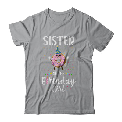 Sister Of The Birthday Girl Donut Cute Gift T-Shirt & Hoodie | Teecentury.com