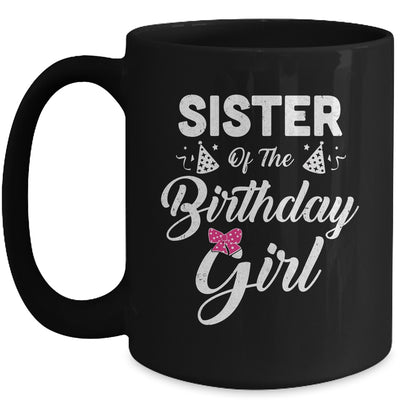 Sister Of The Birthday Girl Sister Matching Family For Sister Mug Coffee Mug | Teecentury.com