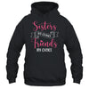 Sisters By Chance Friends By Choice T-Shirt & Tank Top | Teecentury.com