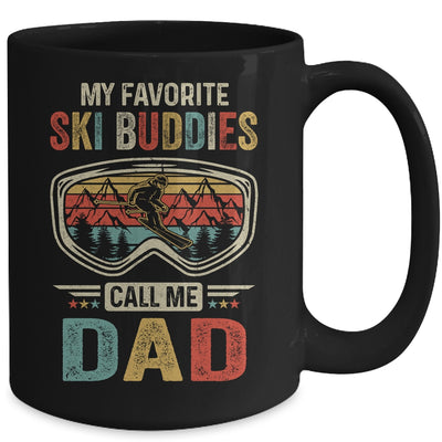 Skiing My Favorite Ski Buddies Call Me Dad Funny Fathers Day Mug Coffee Mug | Teecentury.com