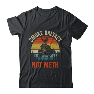 Smoke Brisket Not Meth Pitmaster BBQ Lover Smoker Grilling Shirt & Hoodie | teecentury