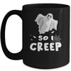 So I Creep Ghost Funny Halloween Mug Coffee Mug | Teecentury.com