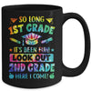 So Long 1st Grade 2nd Grade Here I Come Graduation Mug | teecentury
