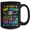 So Long 2nd Grade 3rd Grade Here I Come Graduation Mug | teecentury