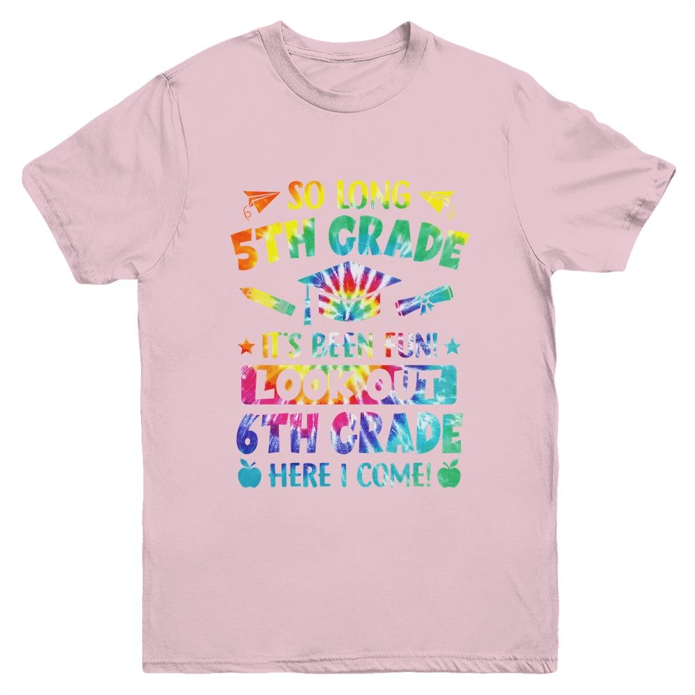 So Long 5th Grade 6th Grade Here I Come Graduation Youth Shirt | teecentury