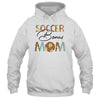 Soccer Bonus Mom Soccer Mom Leopard Mothers Day T-Shirt & Tank Top | Teecentury.com