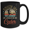 Soccer Dad Like A Regular Dad Cooler Vintage Fathers Day Mug Coffee Mug | Teecentury.com