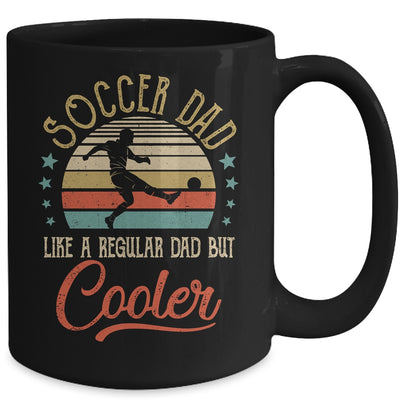 Soccer Dad Like A Regular Dad Cooler Vintage Fathers Day Mug Coffee Mug | Teecentury.com