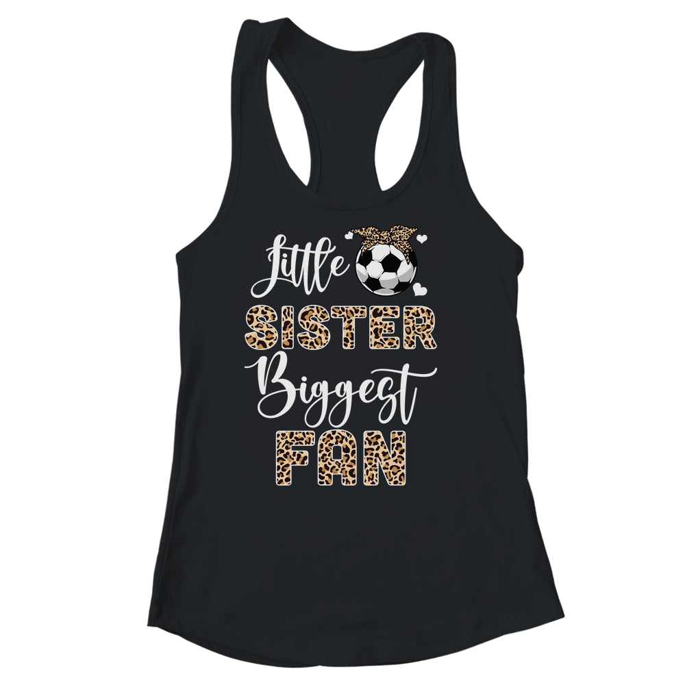 Soccer Little Sister Biggest Fan Soccer Sister Leopard Shirt & Tank Top | teecentury