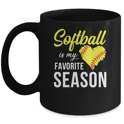 Softball Is My Favorite Season Mug Coffee Mug | Teecentury.com
