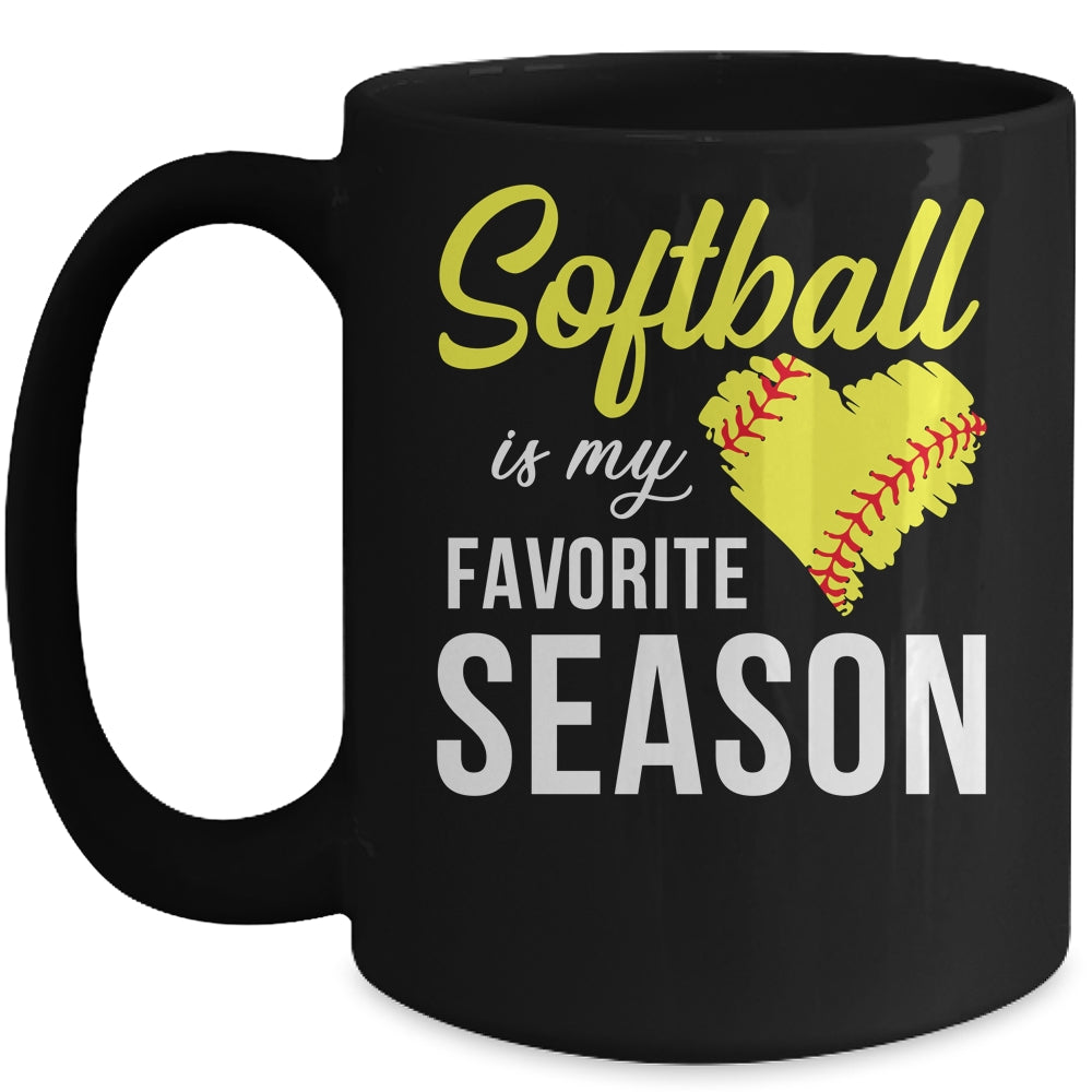 Softball Is My Favorite Season Mug Coffee Mug | Teecentury.com