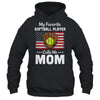 Softball Mom My Favorite Softball Player Calls Me Mom T-Shirt & Hoodie | Teecentury.com