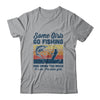 Some Girls Go Fishing And Drink Too Much Vintage Fishing T-Shirt & Tank Top | Teecentury.com