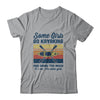 Some Girls Go Kayaking And Drink Too Much Vintage Kayak T-Shirt & Tank Top | Teecentury.com