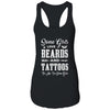 Some Girls Love Beards And Tattoos It's Me I'm Some Girls T-Shirt & Tank Top | Teecentury.com