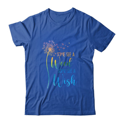 Some See A Weed I See A Wishs Cute Dandelion Lover T-Shirt & Tank Top | Teecentury.com
