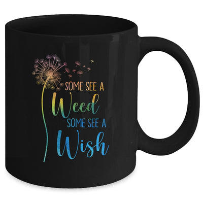 Some See A Weed I See A Wishs Cute Dandelion Lover Mug Coffee Mug | Teecentury.com