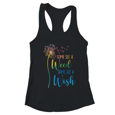 Some See A Weed I See A Wishs Cute Dandelion Lover T-Shirt & Tank Top | Teecentury.com