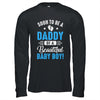 Soon To Be A Daddy Baby Boy Expecting Mother Shirt & Hoodie | teecentury