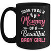 Soon To Be A Mommy Baby Girl Expecting Mother Mug | teecentury