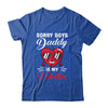 Sorry Boys Daddy Is My Valentine Heart T-Shirt & Hoodie | Teecentury.com