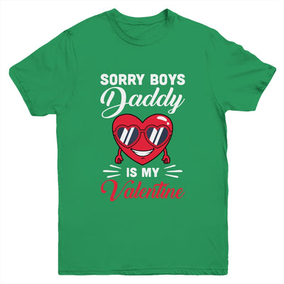 Sorry Boys Daddy Is My Valentine Heart Youth Youth Shirt | Teecentury.com