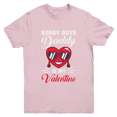 Sorry Boys Daddy Is My Valentine Heart Youth Youth Shirt | Teecentury.com