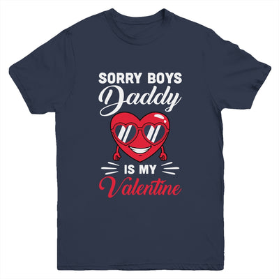 Sorry Boys Daddy Is My Valentine Heart Youth Youth Shirt | Teecentury.com