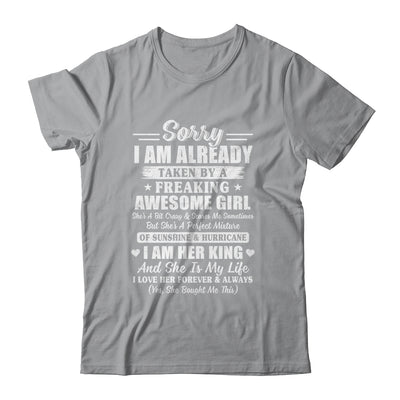 Sorry I Am Already Taken By A Freaking Awesome Girl T-Shirt & Hoodie | Teecentury.com