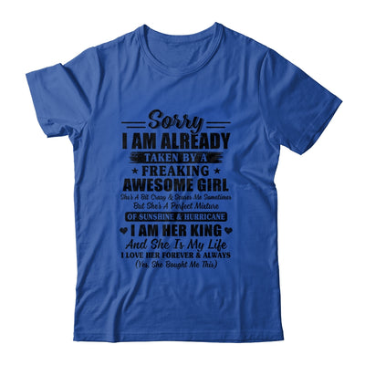 Sorry I Am Already Taken By A Freaking Awesome Girl Funny T-Shirt & Hoodie | Teecentury.com