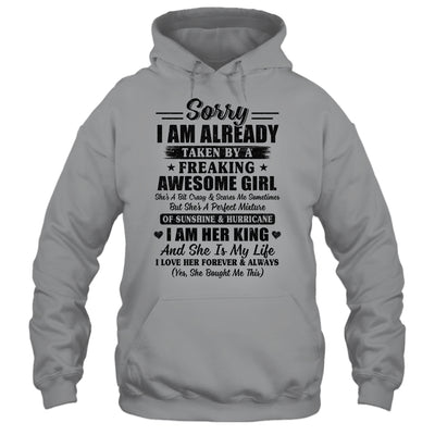 Sorry I Am Already Taken By A Freaking Awesome Girl Funny T-Shirt & Hoodie | Teecentury.com