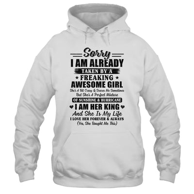 Sorry I Am Already Taken By A Freaking Awesome Girl Funny T-Shirt & Hoodie | Teecentury.com