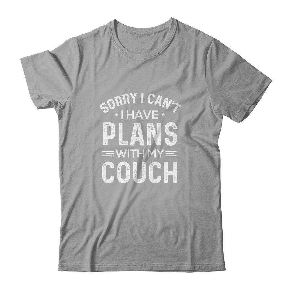 Sorry I Cant I Have Plans With My Couch T-Shirt & Tank Top | Teecentury.com